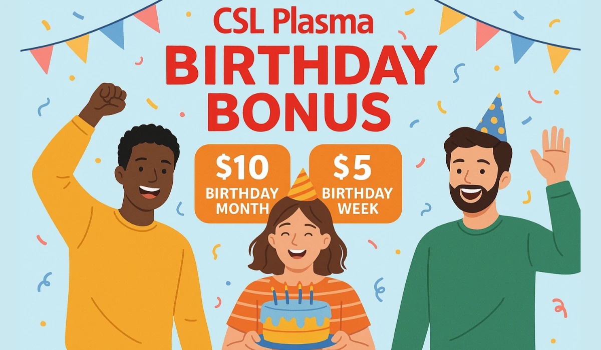 CSL Plasma Birthday Bonus