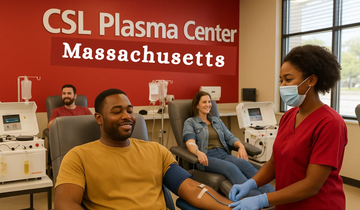 CSL Plasma Center in Massachusetts