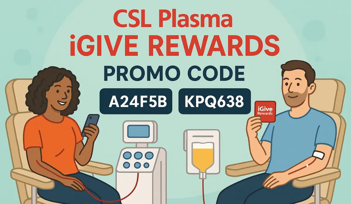CSL Plasma iGive Rewards Promo Code