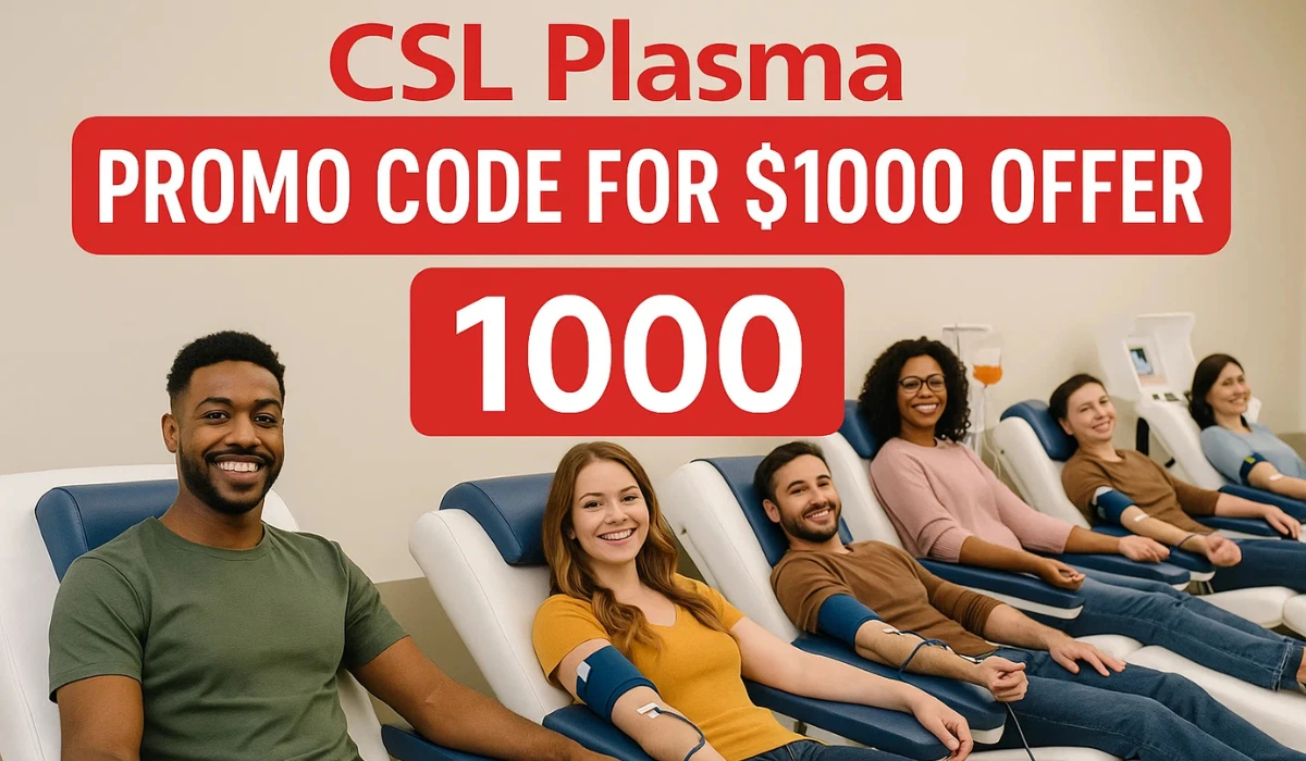 Promo Code for csl plasma $1000